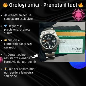 Orologi unici - Prenota il tuo!